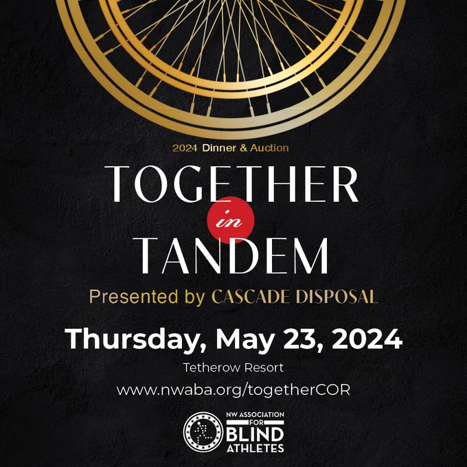 2024 Together in Tandem Dinner & Auction presented by Cascade Disposal. Thursday, May 23, 2023 at Tetherow Resort. www.nwaba.org/togetherCOR