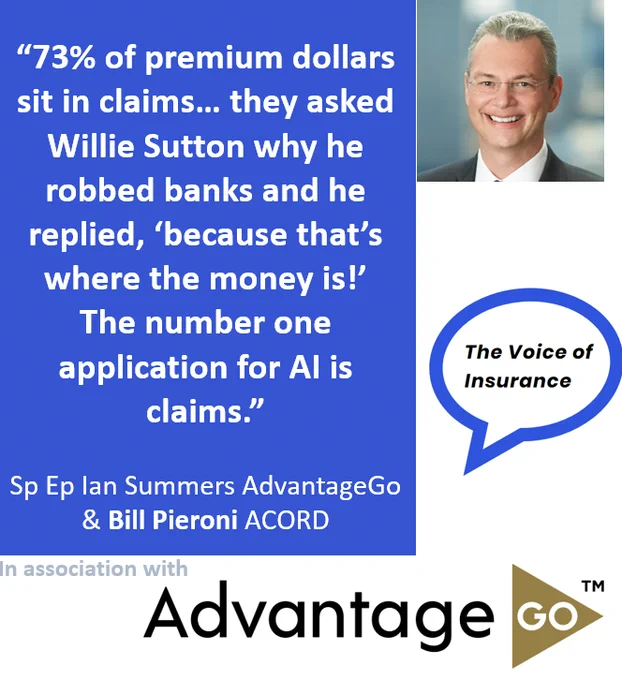 Ian Summers Global Business Leader of AdvantageGo and Bill Pieroni CEO of ACORD talk to Mark Geoghegan on the Voice of Insurance podcast, produced in association with AdvantageGo