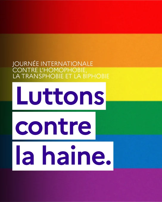 Visuel avec écrit « luttons contre la haine » à l’occasion de la journée internationale contre l’homophobie, la transphobie et la biphobie.