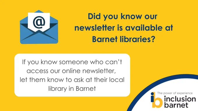 Did you know that our newsletter is available to read at the library?

If you know someone interested in our work who can't access our online newsletter, let them know to ask at their local library in Barnet!