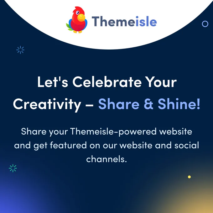 Showcase your website created on WordPress using Themeisle products 
