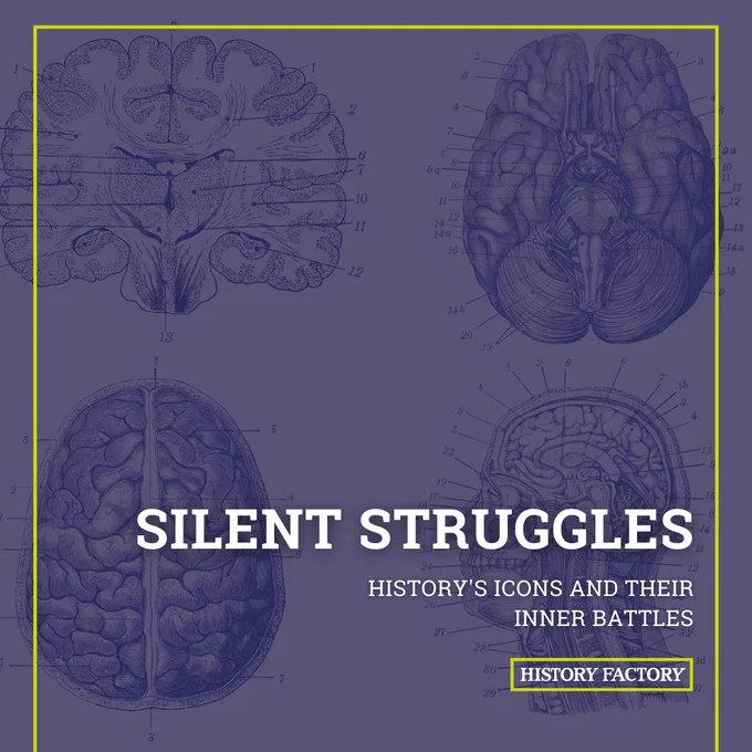 Silent Struggle 
History Icons and their Inner Battles 
