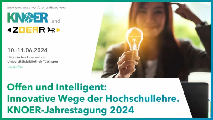 Ankündigung der KNOER Jahrestagung 2024 am 10. und 11. Juni 2024 unter dem Motto: "Offen und Intelligent: Innovative Wege der Hochschullehre. Die Tagung findet im Historischen Lesesaal der Universitätsbibliothek Tübingen statt und ist kostenfrei.