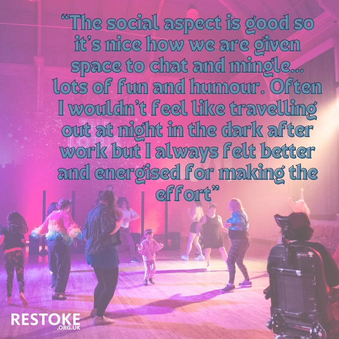 A picture of people dressed up and dancing in the ballroom lit with pink light. The quote says "The social aspect is good so it's nice how we are given space to chat and mingle. Lots of fun and humour. Often I wouldn't feel like travelling out at night in the dark after work but I always felt better and energised for making the effort"