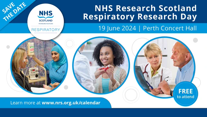 Patients and healthcare workers interacting with one another, pictured alongside the text: "NHS Research Scotland Respiratory Research Day, 19 June 2024, Perth Concert Hall; Free to attend."
