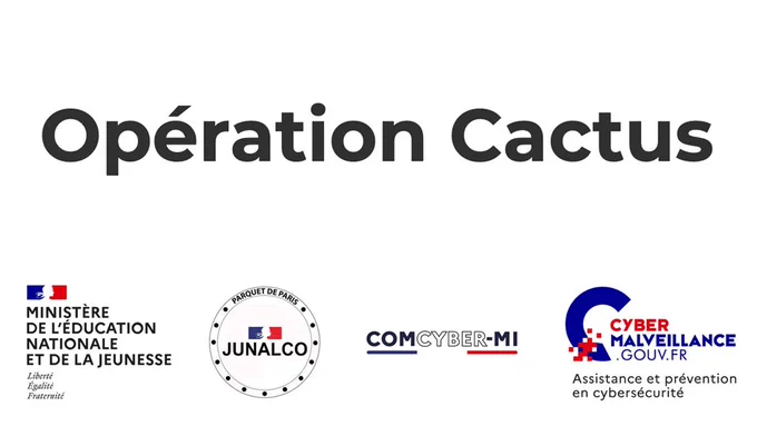 opération cactus. Ministère de l'éducation nationale et de la recherche. Junalco. Comcyber-mi. Cybermalveillance