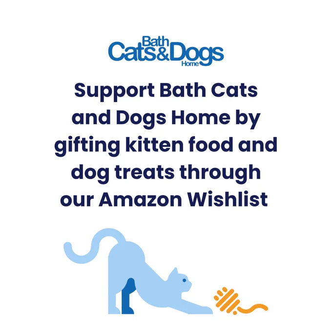 Support Bath Cats and Dogs Home by gifting kitten food and dogs treats through our Amazon Wishlist