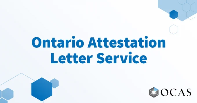 Image by OCAS/ontariocolleges.ca: Text Graphic. The type is in OCAS Blue, with the OCAS logo in the right-hand corner. It reads, "Ontario Attestation Letter Service."