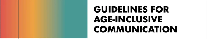 Multicolored graphic with text: "Guidelines for Age-Inclusive Communication"