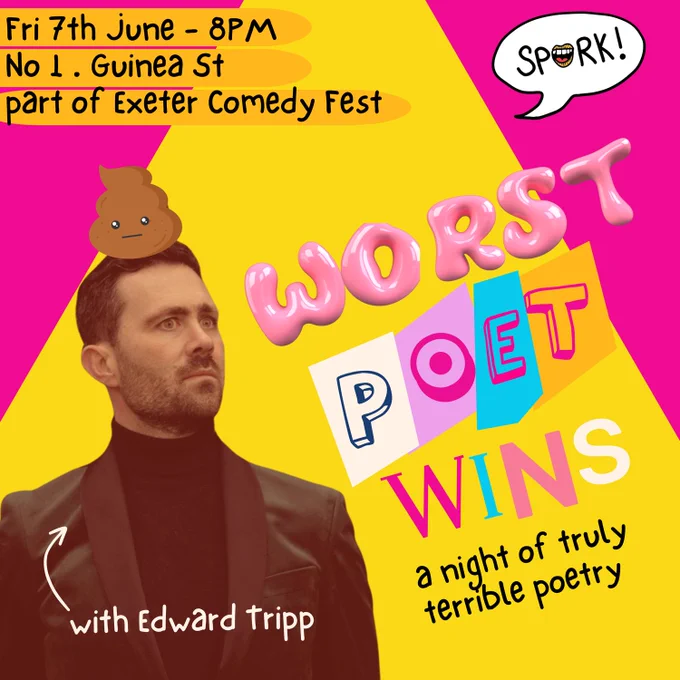 Worst Poet Wins, A night of truly terrible poetry.
