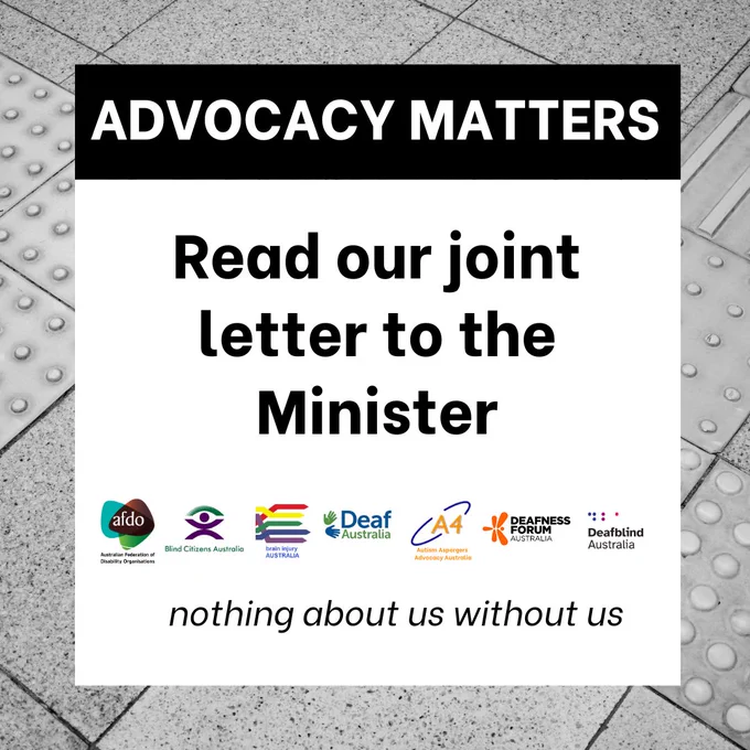 Advocacy Matters: Read our joint letter to the minister. Nothing about us without us.