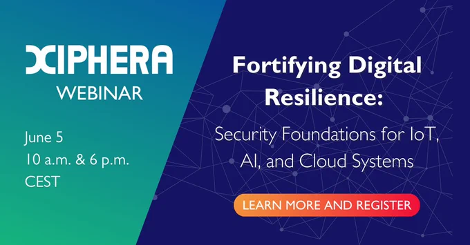 https://xiphera-4532063.hs-sites.com/fortifying-digital-resilience-security-foundations-for-iot-ai-and-cloud-systems