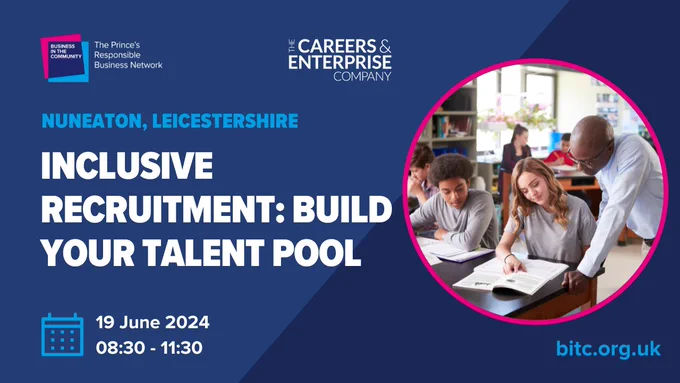 Inclusive recruitment: build your talent pool event 19 June 2024.
