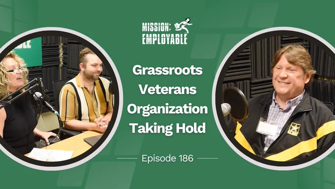 A thumbnail for a YouTube video. The video is the podcast episode for the Mission: Employable podcast. The text reads, "Grassroots Veterans Organization Taking Hold." It features photos of the hosts, Ben Oldach and Kathy Leggett, along with guest, Frank Sposeto. It also features the Mission: Employable logo. 