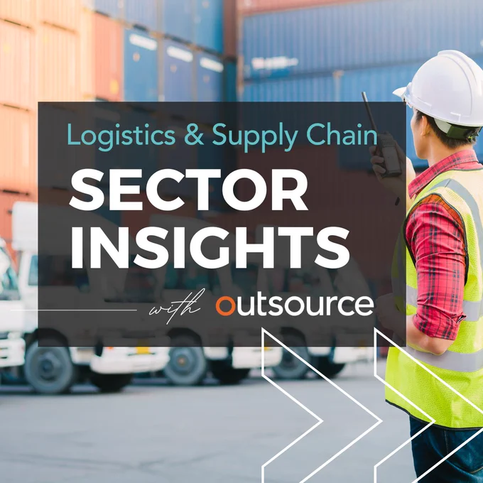 Background image of a Logistics worker with the words 'Logistics and Supply Chain Sector Insights with Outsource' in front.