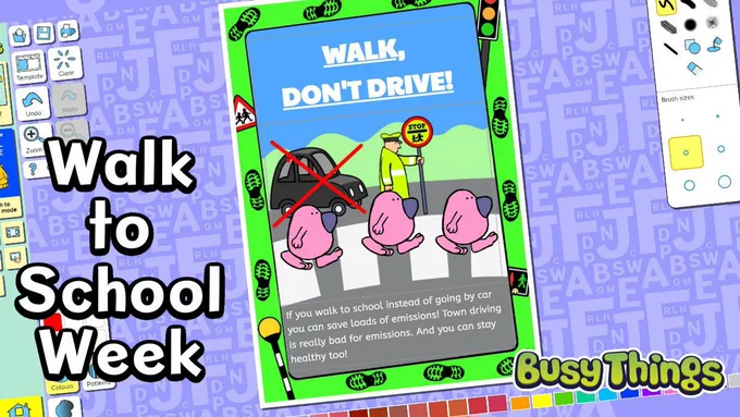 Poster encouraging others to walk to school from Busy Things for this year's Walk to School Week
