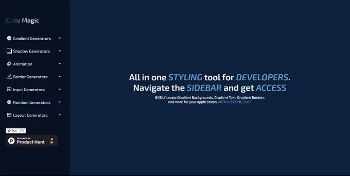 All in one styling tool for Developers. Navigate the sidebar and get Access, EASILY create Gradient Backgrounds, Gradient Text, Gradient Borders and more for your applications With Just One Click