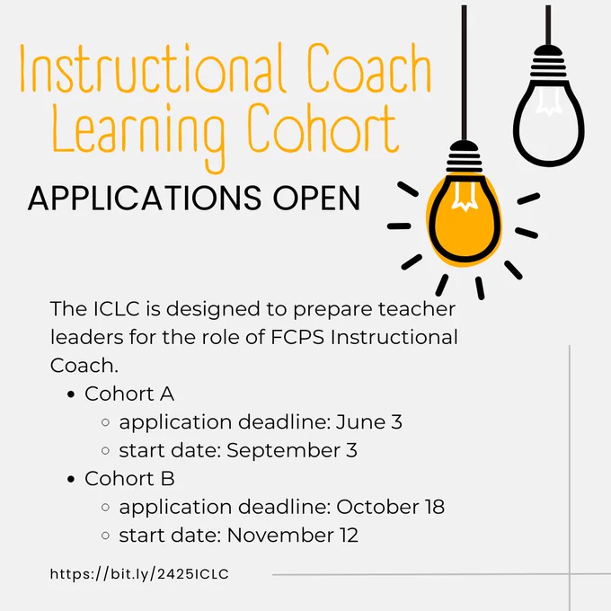Flyer with two lightbulbs. Instructional Coach Learning Cohort Applications Open. Cohort A application deadline June 3, start date September 3. Cohort B application deadline October 18, start date November 12. 