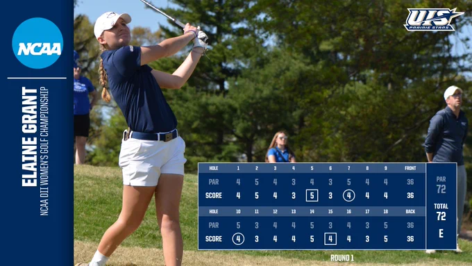 A photo of Elaine Grant golfing. Elaine Grant's scorecard- total 72 on par 72, E. The text, "Elaine Grant. NCAA DII Women's Golf Championship. Round 1." NCAA logo. UIS Athletics logo.