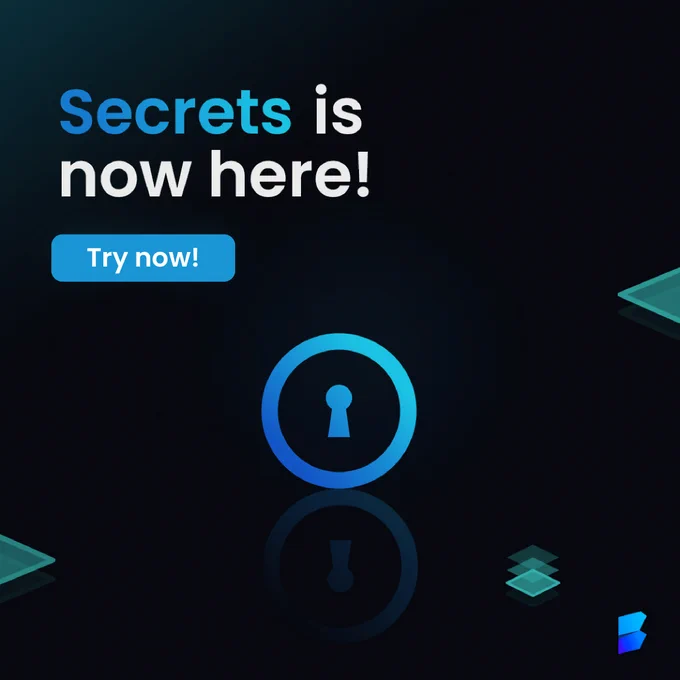 Secrets is now here!