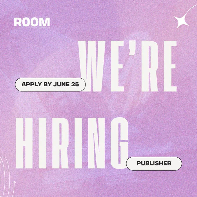 ID: A gradient graphic says "We're hiring," with smaller bubbles that say "APPLY BY JUNE 25" and "publisher."