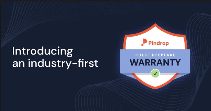 Promotional banner for Pindrop featuring the introduction of an industry-first Pulse Deepfake Warranty, with dark blue background and decorative elements.