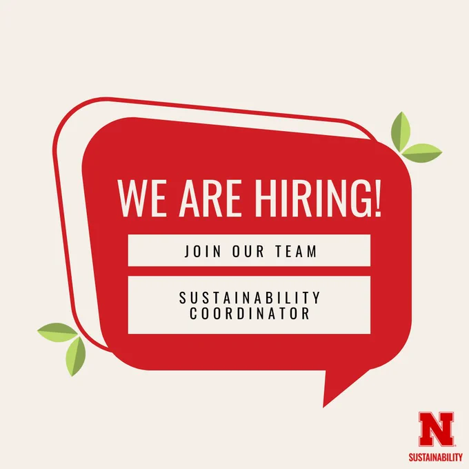 The Office of Sustainability is hiring a full-time Sustainability Coordinator who will support the growing culture of sustainability at UNL. This position will serve as a resource to the campus community regarding sustainability best practices through a variety of education and outreach activities and support the management of various programs and initiatives that promote progress toward meeting university-wide sustainability goals.