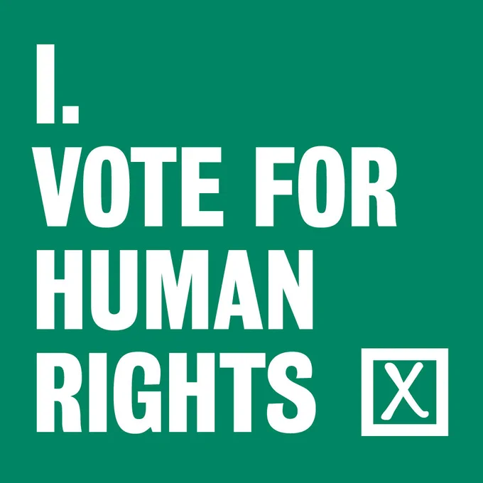 A text graphic that says: I VOTE FOR HUMAN RIGHTS