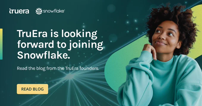 TruEra is joining forces with Snowflake. The AI Observability leader is joining the Snowflake AI Data Cloud.