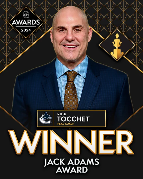 Top: Photo of Rick Tocchet in a navy suit with the 2024 NHL Awards logo beside him. 

Bottom: In large white text with a gold trim on a black background reads, "Rick Tocchet, Head coach. Winner. Jack Adams Award".