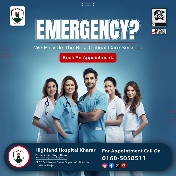 Highland Hospital kharar shares information about its 24 hours emergency service.