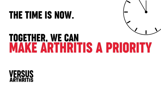 Text in bold red stating "THE TIME IS NOW. TOGETHER, WE CAN MAKE ARTHRITIS A PRIORITY", with the logo for Versus Arthritis below. To the right, a simple black and white clock showing the time at ten minutes to twelve.