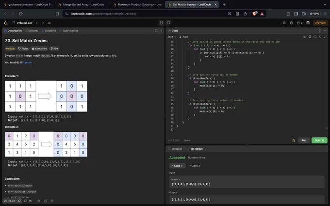 Problem no 1 :- Set Matrix Zeros
https://leetcode.com/problems/set-matrix-zeroes/
 Breakdown of the code :-  To solve the problem of setting rows and columns to zero in a given matrix if an element is zero, we can use a constant space solution. The idea is to use the first row and first column of the matrix itself to keep track of which rows and columns should be zeroed.