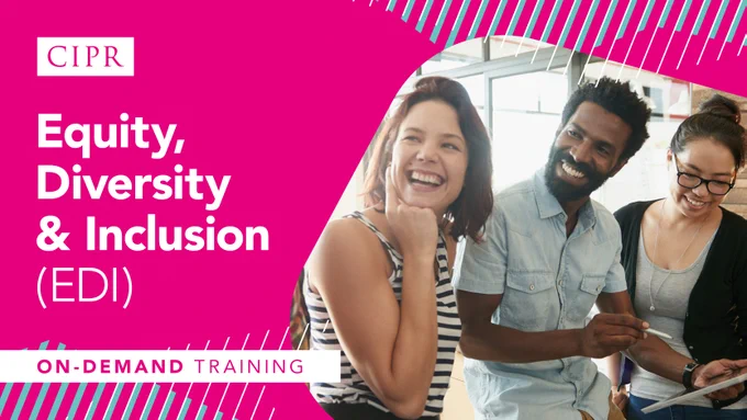 CIPR logo. Text reads "Equity, Diversity & Inclusion (EDI)" and "On-Demand Training". Features three smiling individuals collaborating in a bright workspace.