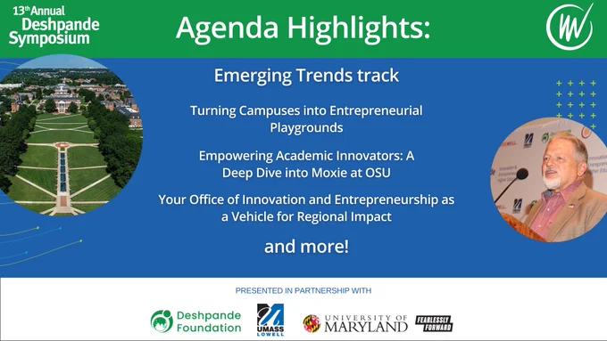 Promotional graphic for the 13th Annual Deshpande Symposium, showing a banner titled "Agenda Highlights" with bullet points detailing tracks and sessions such as "Emerging Trends track," "Turning Campuses into Entrepreneurial Playgrounds," and "Empowering Academic Innovators: A Deep Dive into Moxie at OSU." Below the text, logos of the Deshpande Foundation, University of Massachusetts, and University of Maryland are displayed. On the right side, there is a photo of an individual speaking at a previous event, and on the left, an aerial view of a green campus. The design includes a green and blue color scheme with star graphics.