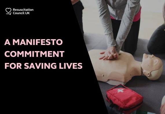 Photo shows an instructor demonstrating CPR on a mannequin. The text on the graphic reads: A manifesto commitment for saving lives.