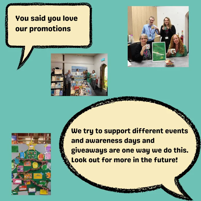 You said you love our promotions. Our response was that we try to support different events and awareness days and that giveaways are one way we do this. Look out for more in the future! 