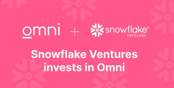 Snowflake Ventures invests in Omni