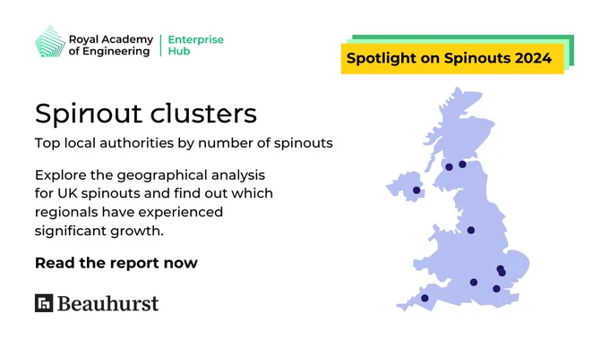 Promotional graphic for 'Spotlight on Spinouts 2024' by Royal Academy of Engineering Enterprise Hub, featuring a map of the UK highlighting top local clusters by number of spinouts. Includes a call to action to read the full report, with Beauhurst logo at the bottom.