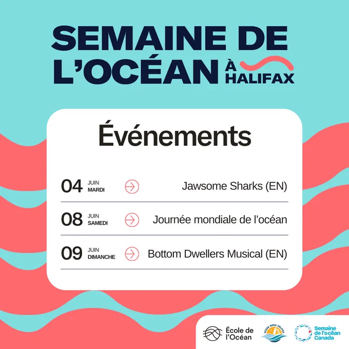 Graphique pour la Semaine de l'océan à Halifax présentant un calendrier des événements avec les dates et les titres des événements, notamment Jawsome Sharks le 4 juin, la Journée mondiale de l'océan le 8 juin et Bottom Dwellers Musical le 9 juin, sur un fond bleu et rouge.