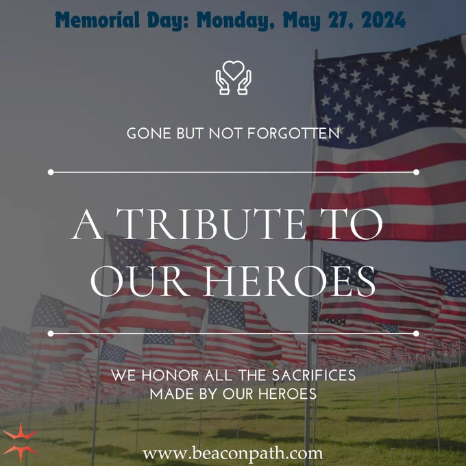 Thank you to all in the U.S. military who have served, to those who are serving now, to those who have paid the ultimate sacrifice, and to their loved ones who stand in the wings supporting them every minute of every day! 
In honor of Memorial Day, BeaconPath will be closed on Monday, May 27th. 🇺🇸
#MemorialDay #thankyou #WeRemember #memorialdayweekend #BeaconPath
