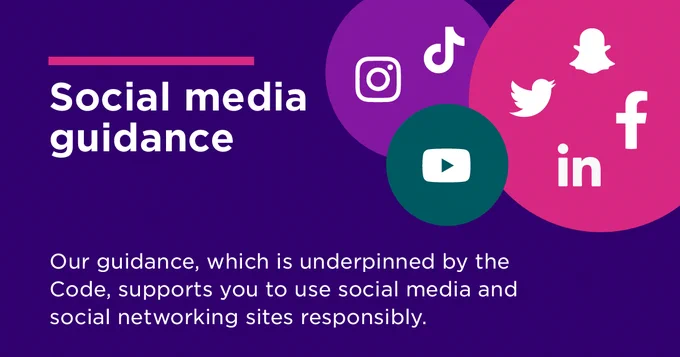Social media guidance
Our guidance, which is underpinned by the Code, supports you to use social media and social networking sites responsibly