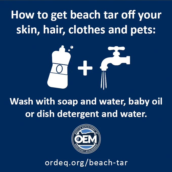 White text over a dark blue background says "How to get beach tar off your skin, hair, clothes and pets: Wash with soap and water, baby oil or dish detergent and water." The Oregon Department of Emergency Management Logo is below the text, followed by a link for ordeq.org/beach-tar