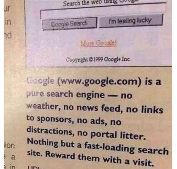 A 1999 Google ad promoting a pure search engine with no distractions, just a fast-loading search site. 