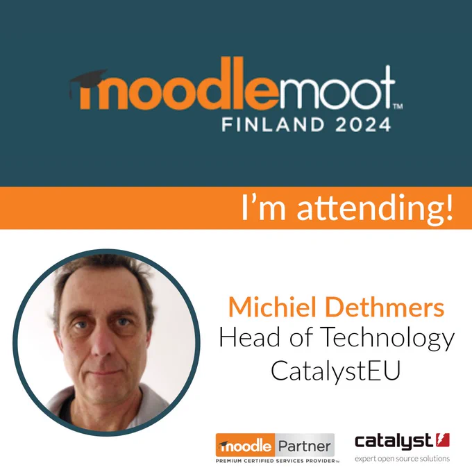 Event Flyer, MoodleMoot Finland, Michiel Dethmers, Head of Technology, Catalyst EU attending.