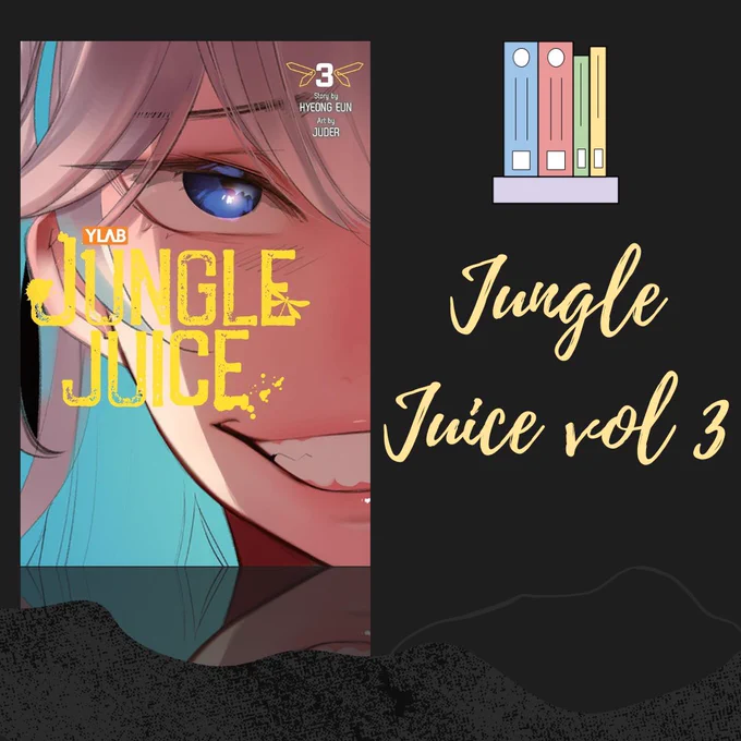 Cover of Jungle Juice volume 3. We can see half of Dohwa's face and she's smiling rather menacingly, while the title is written in yellow lettering across part of her cheek.

