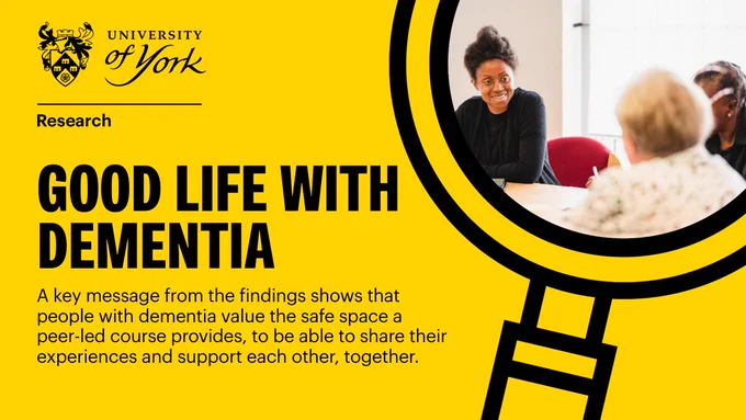Older people sat around a table talking. Text reads: Good life with dementia. A key message from the findings shows that people with dementia value the safe space a peer-led course provides, to be able to share their experiences and support each other, together. 