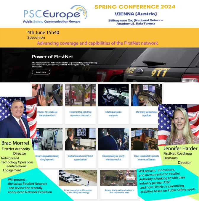 Spring Conference in Vienna is coming, on the 4th June 

🔦 Brad Morell will present the status of the FirstNet Network and review the recently announced Network 🛰 Evolution that involves an over $8 Billon dollar investment over the next 10 years into the Network. 

🔦 Jennifer Harder will present innovations and investments the FirstNet Authority is looking at with their industry partner AT&T related to 🛰 satellite coverage, direct to device areas and how FirstNet is prioritizing activities based on Public Safety needs 👨‍⚕️ 🚒 🚔 🏥 . 

The First Responder Network Authority is the independent agency within the U.S. Department of Commerce chartered to help create, maintain and evolve the nation’s public safety 🚨 🌐 called FirstNet.

