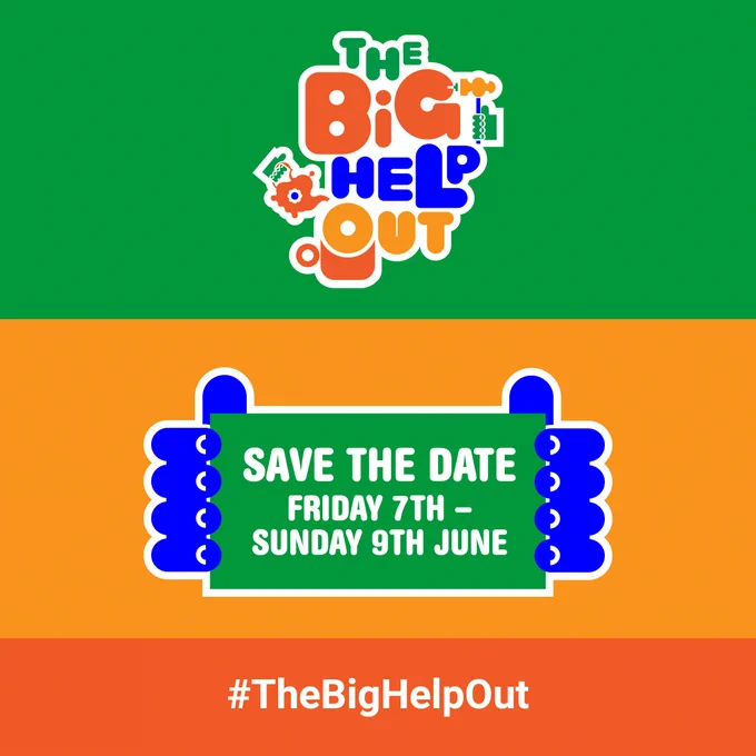 The Big Help Out - save the date Friday 7th to Sunday 9th June