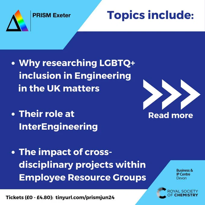 Topics include explainer image: bullets list three elements of Poggy's talk. Why researching LGBTQ  inclusion in engineering in the UK matters; their role at interEngineering; the impact of cross-disciplinary projects within employee resource groups. Tickets details and logos of BIPC Devon and Royal Society of Chemistry in footer: tickets (£0 to £4.80) from tinyurl.com/prismjun24 
